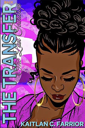 The Transfer: the Last Teardrop  by Kaitlan c. Farrior