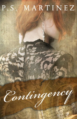 Contingency by P.S. Martinez, Peggy Martinez