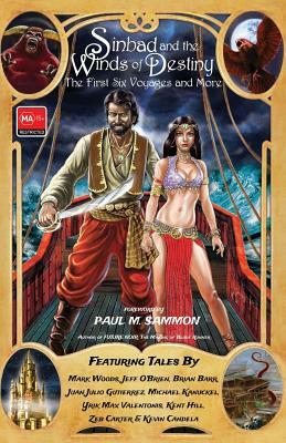 Sinbad and the Winds of Destiny: The First Six Voyages and More by 