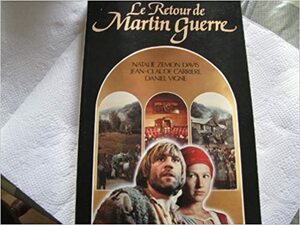 Le retour de Martin Guerre by Natalie Zemon Davis