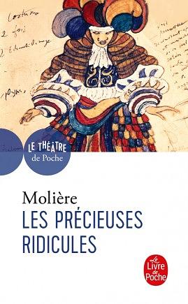 Les Precieuses Ridicules by Molière