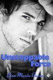 Unstoppable Force by Lisa Marie Davis