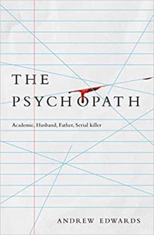 The Psychopath by A.M. Edwards