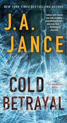 Cold Betrayal, Volume 10: An Ali Reynolds Novel by J.A. Jance
