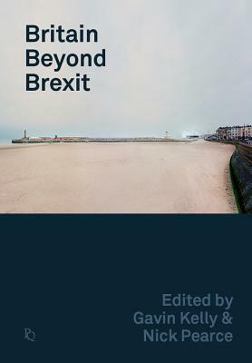 Britain Beyond Brexit by 