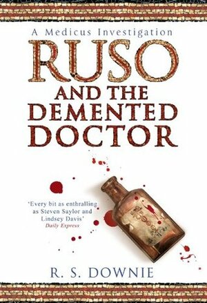 Ruso and the Demented Doctor by Ruth Downie