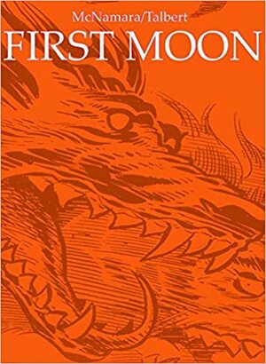 First Moon by Tony Talbert, Jason McNamara
