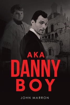 AKA Danny Boy by John Marron