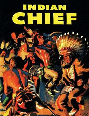 Indian Chief: A Dell Comics Selection by Dell Comics, Gaylord DuBois