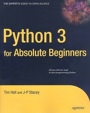 Python 3 for Absolute Beginners by Tim Hall, J.P. Stacey