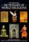 The Perennial Dictionary of World Religions by Keith Crim