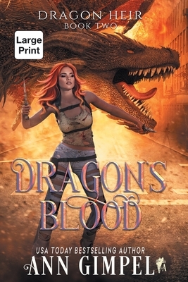 Dragon's Blood: Dystopian Fantasy by Ann Gimpel