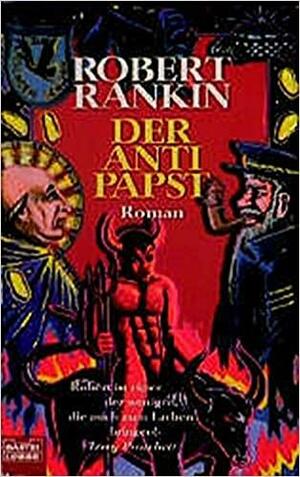 Der Antipapst by Robert Rankin