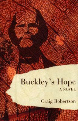 Buckley's Hope by Craig Robertson
