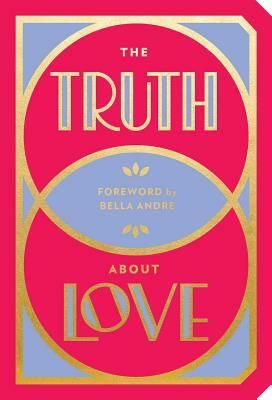 The Truth about Love by Abrams Noterie