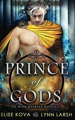 Prince of Gods by Lynn Larsh, Elise Kova