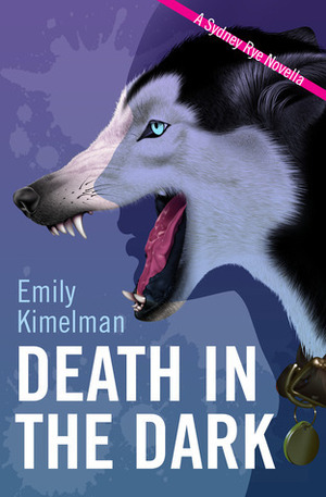 Death In The Dark by Emily Kimelman