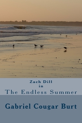 Zach Dill in The Endless Summer by Gabriel Cougar Burt
