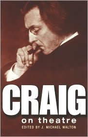 Craig on Theatre by Edward Gordon Craig