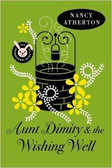 Aunt Dimity and the Wishing Well by Nancy Atherton