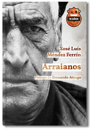 Arraianos by Xosé Luís Méndez Ferrín