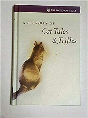 A Treasury of Cat Tales & Trifles by National Trust