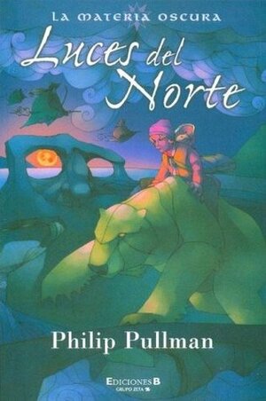 Luces del Norte by Philip Pullman