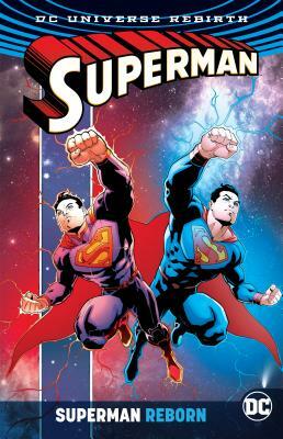 Superman Reborn (Rebirth) by Peter J. Tomasi, Dan Jurgens