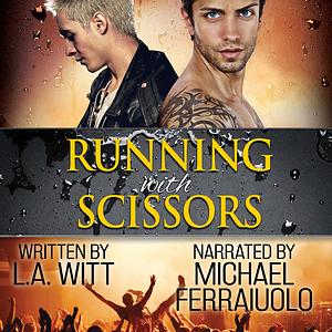 Running with Scissors by L.A. Witt