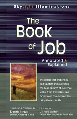 The Book of Job: Annotated & Explained by 