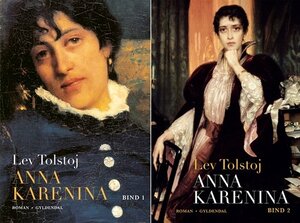 Anna Karenina, Bind 1 + 2 by Leo Tolstoy, Leo Tolstoy