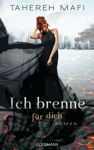 Ich brenne für dich by Tahereh Mafi