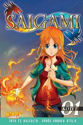 Saigami Vol. 1, Hungarian Edition by Andrea Otilia Voros