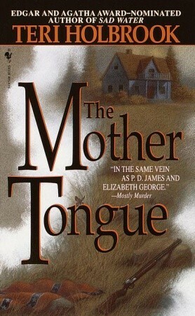 The Mother Tongue by Teri Holbrook
