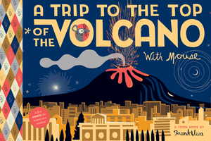 A Trip to the Top of the Volcano with Mouse: Toon Level 1 by Frank Viva