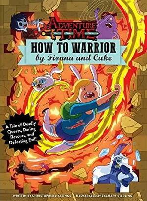 Adventure Time - How to Warrior by Fionna and Cake by Christopher Hastings