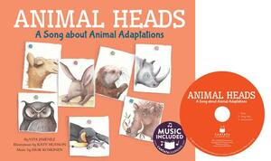 Animal Heads: A Song about Animal Adaptations by Vita Jiménez
