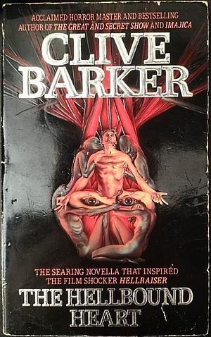 Hellbound Heart, The by Clive Barker