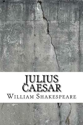 Julius Caesar by William Shakespeare