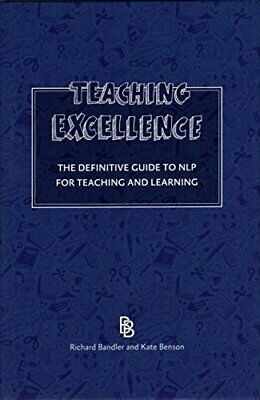 Teaching Excellence by Kate Benson, Richard Bandler