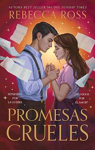 Promesas Crueles by Rebecca Ross