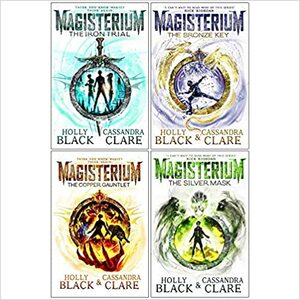 The Iron Trial / The Copper Gauntlet / The Bronze Key / The Silver Mask by Holly Black, Cassandra Clare