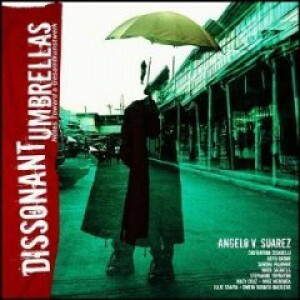 Dissonant Umbrellas: Notes Toward a Gesamtkunstwerk by Angelo V. Suárez