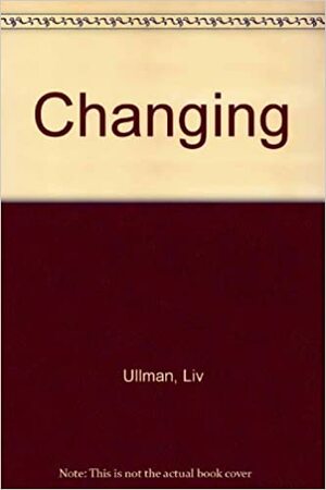 Changing by Liv Ullman