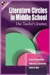 Literature Circles in Middle School: One Teacher's Journey by Janine A. King, Katherine Schlick Noe, Bonnie Campbell Hill