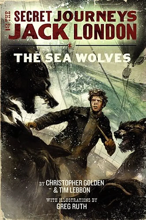The Sea Wolves by Christopher Golden