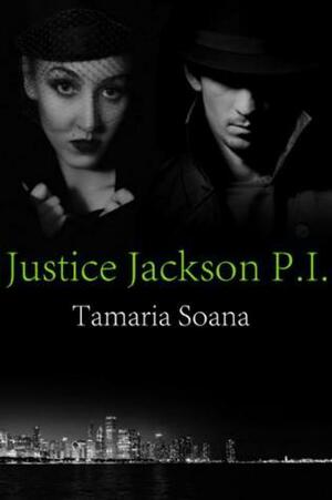 Justice Jackson P.I. by Tamaria Soana