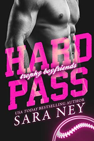 Hard Pass by Sara Ney