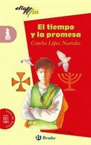 El tiempo y la promesa by Concha López Narváez