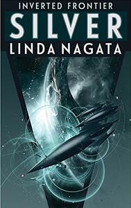 Silver by Linda Nagata